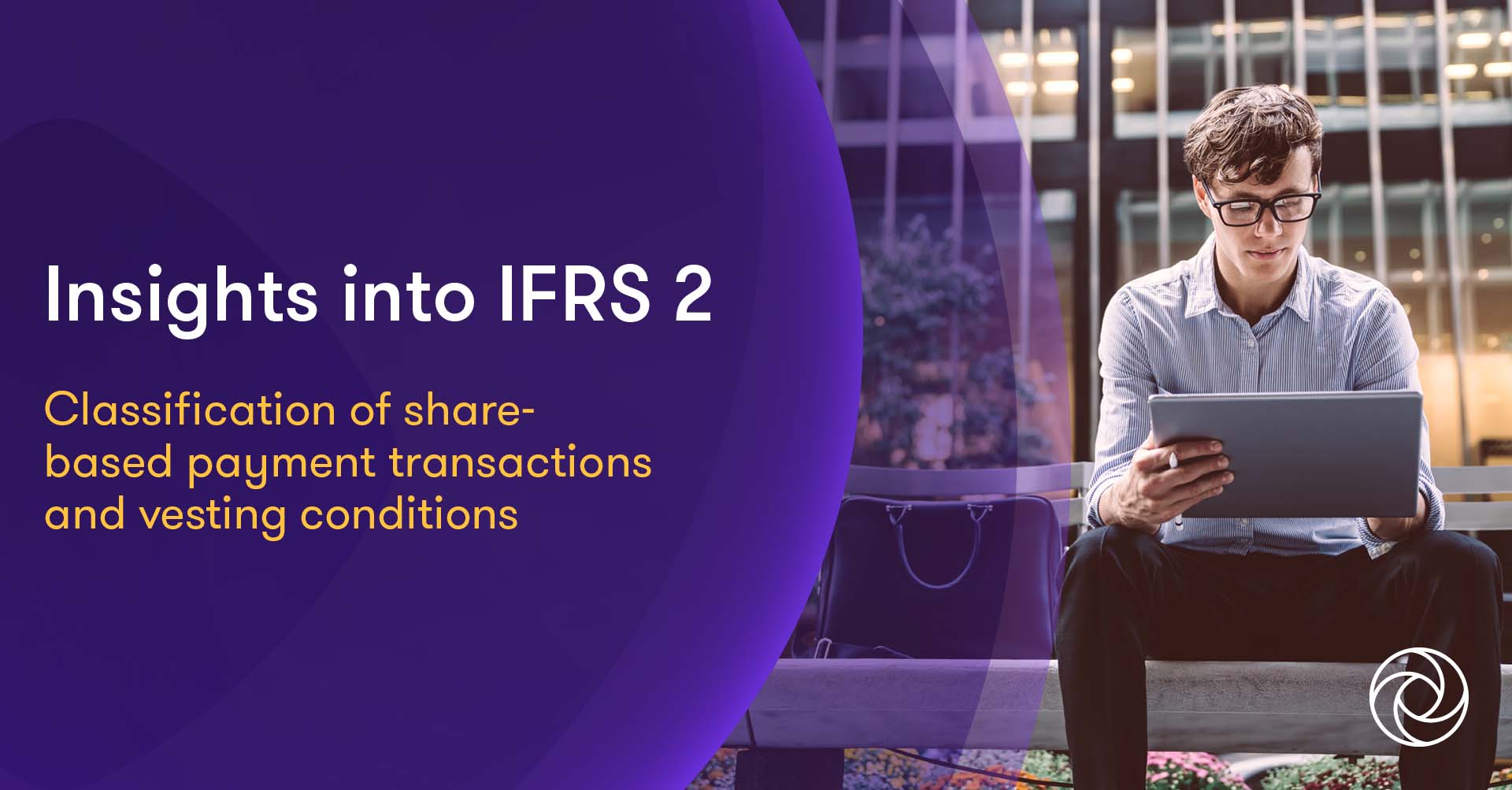 IFRS 2 Classification Of Share-based Payments | Grant Thornton Insights